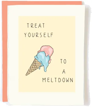 Meltdown Greeting Card