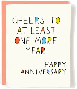 One More Year Anniversary Card