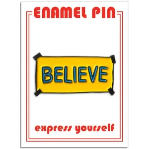 Ted Lasso Believe Sign Pin